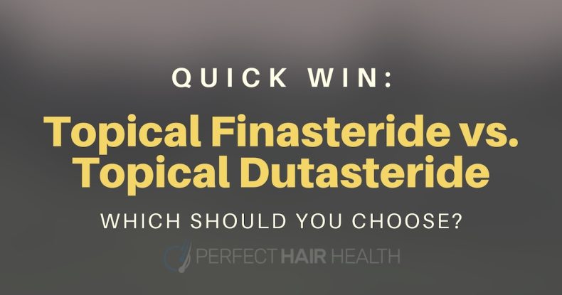 Topical Finasteride vs. Topical Dutasteride